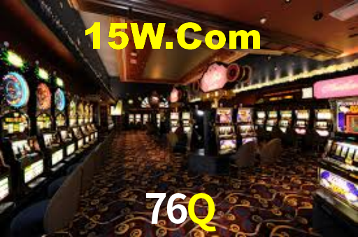 76Q,76Q Bet